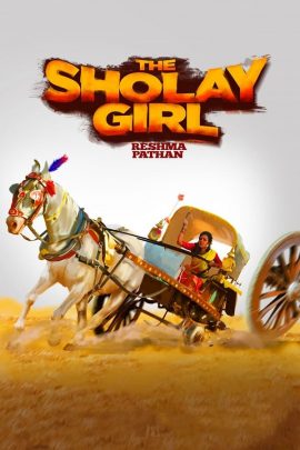 The Sholay Girl 2019 Hindi Full Movie