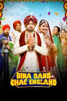 Bina Band Chal England 2023 Panjabi 480p 720p 1080p