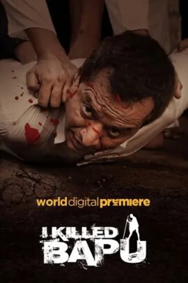 I Killed Bapu 2023 Hindi 480p 720p 1080p