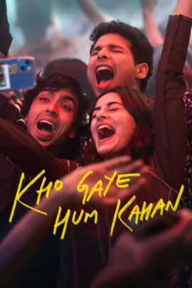 Kho Gaye Hum Kahan 2023 Hindi 480p 720p 1080p