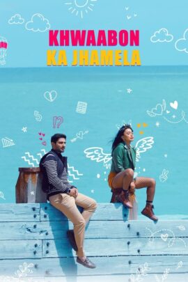 Khwaabon Ka Jhamela 2024 Hindi 480p 720p 1080p