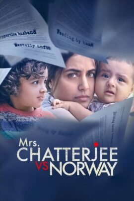 Mrs. Chatterjee vs. Norway 2023 Hindi