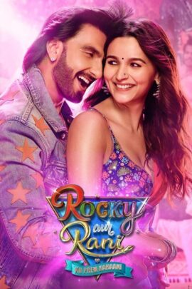 Rocky Aur Rani Kii Prem Kahaani 2023 Hindi 480p 720p 1080p