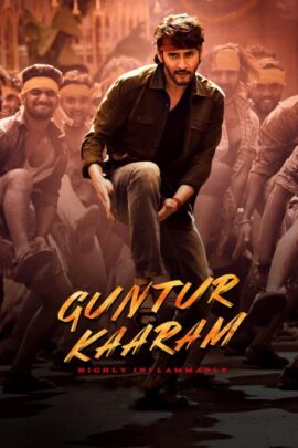 Guntur Kaaram 2024 Hindi DD5.1 + Telugu [Dual Audio Movie]