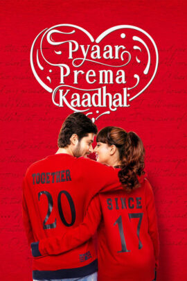 Pyaar Prema Kaadhal 2024 Hindi ORG + Tamil [Dual Audio Movie]