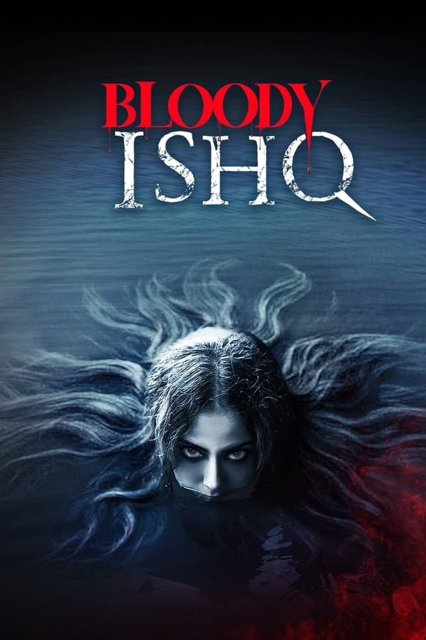 Bloody Ishq 2024 Hindi